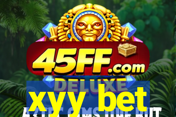 xyy bet